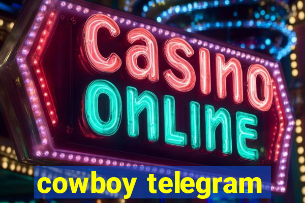 cowboy telegram